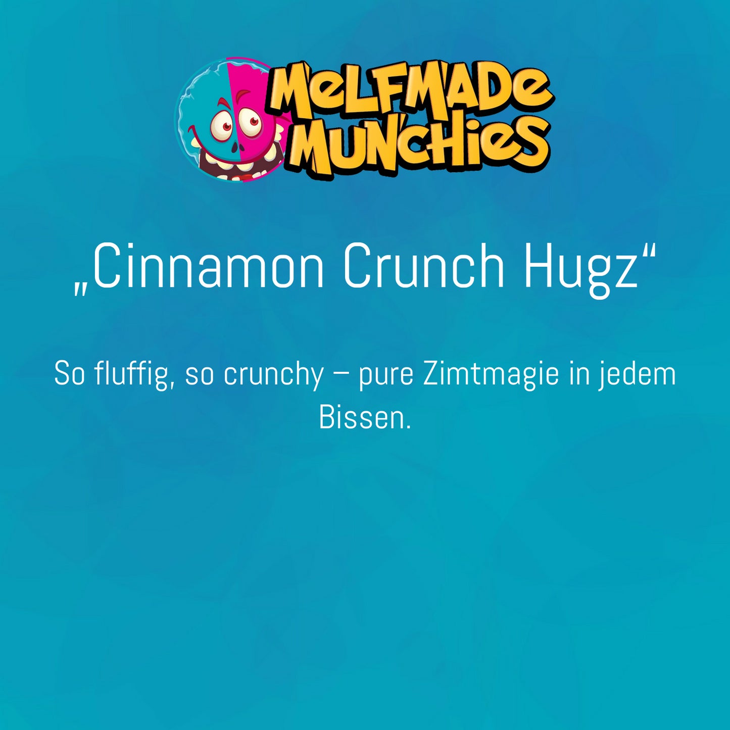 Cinnamon Crunch Hugz