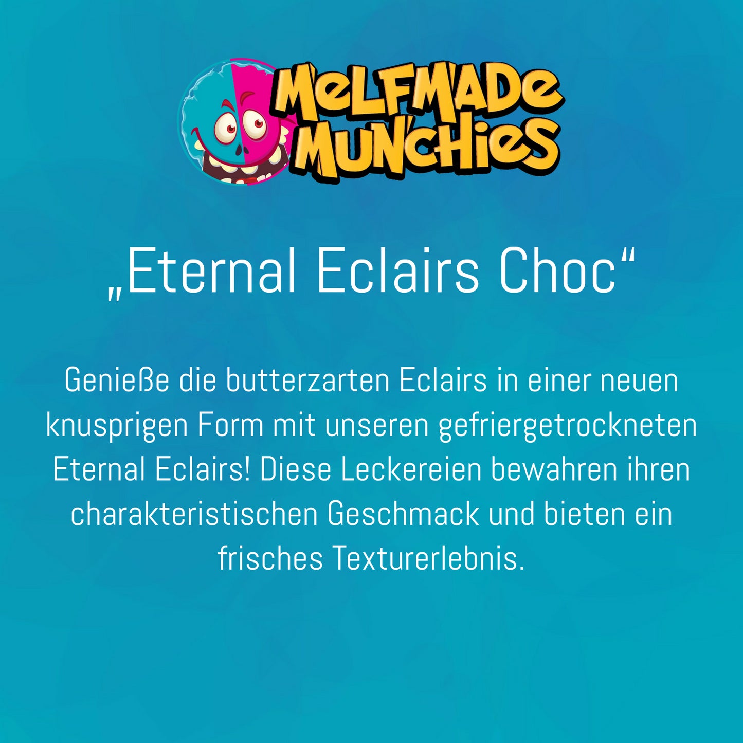 Eternal Eclairs Choc