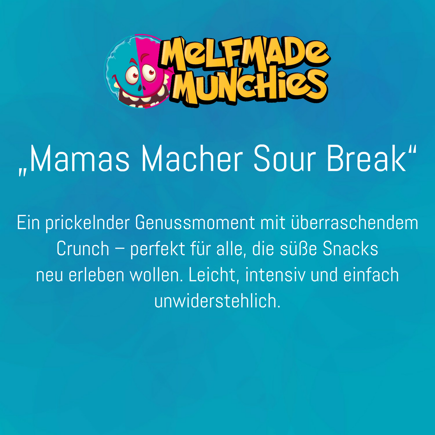 Mamas Macher Sour Break – Produktbeschreibung Melfmade Munchies gefriergetrocknete Süßigkeit
