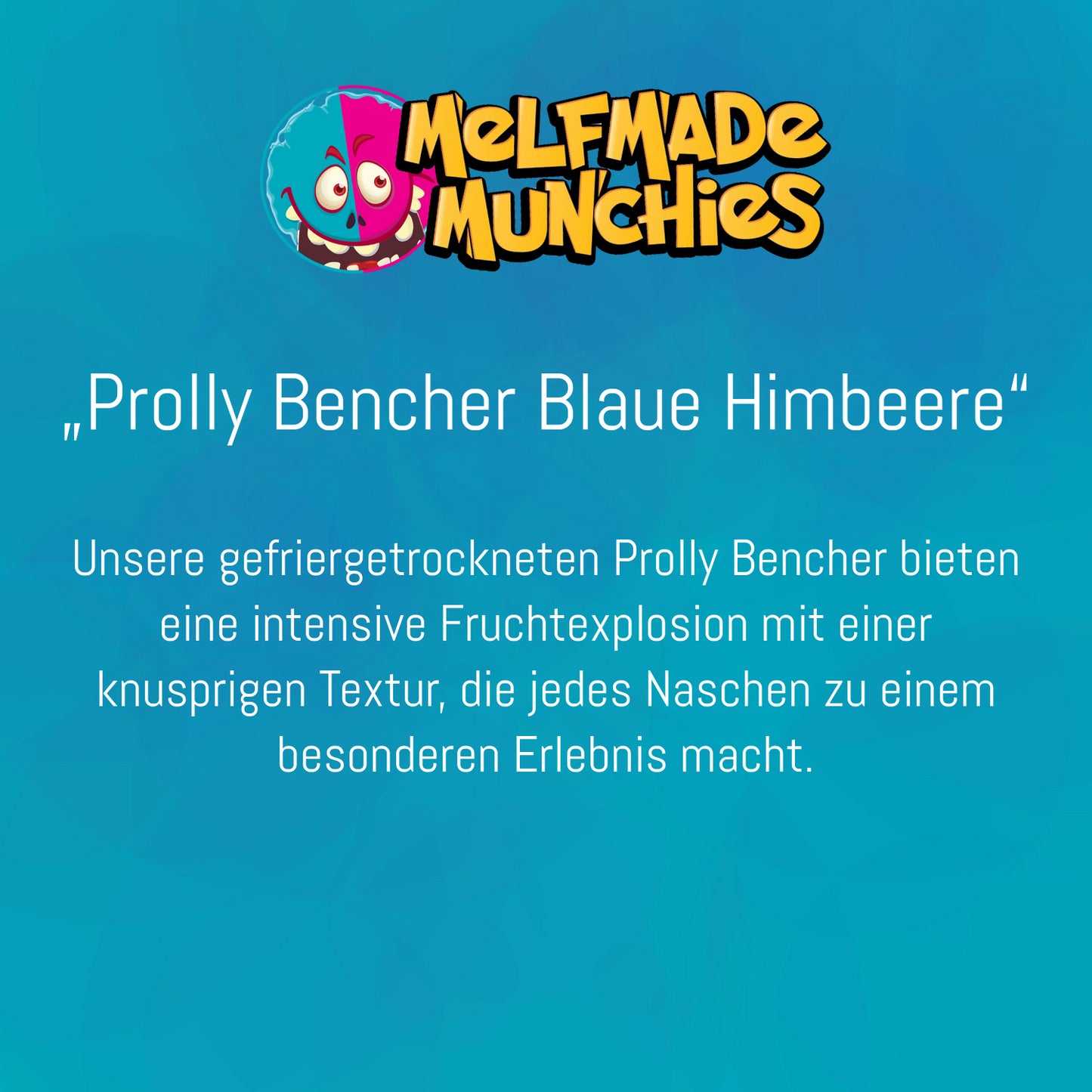 Prolly Bencher Blaue Himbeere