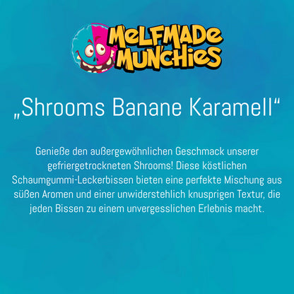 Shrooms Banane Karamell