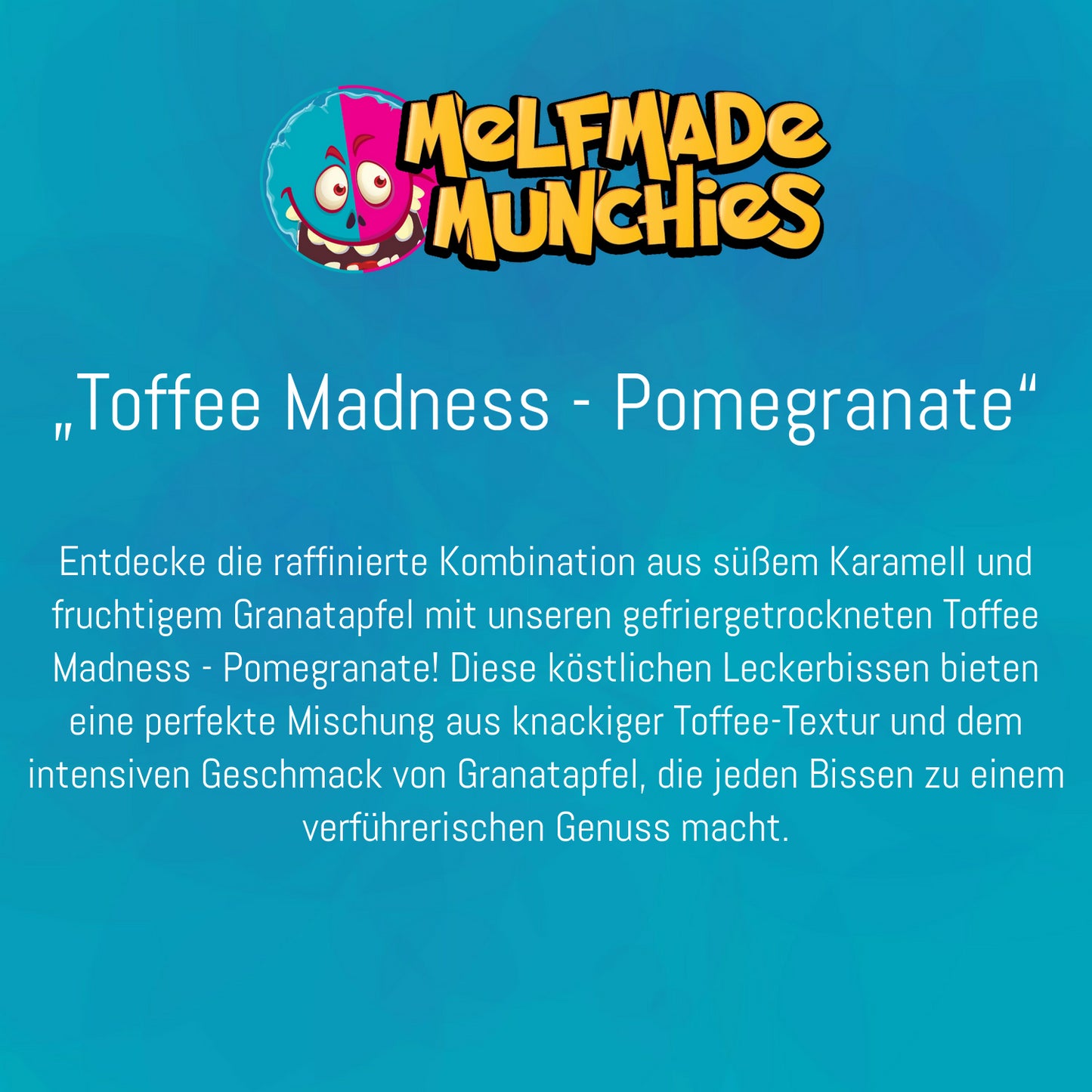 Toffee Madness - Pomegranate